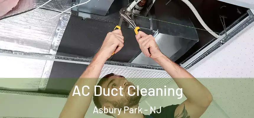  AC Duct Cleaning Asbury Park - NJ