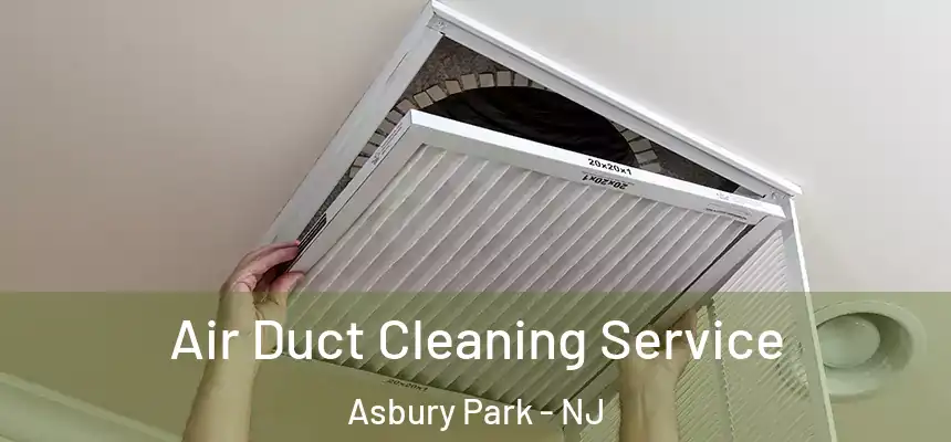  Air Duct Cleaning Service Asbury Park - NJ